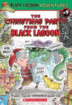 Black Lagoon Adventures 9 - The Christmas Party from the Black Lagoon (Black Lagoon Adventures #9)