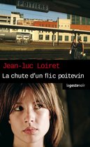 La Chute d'un flic Poitevin