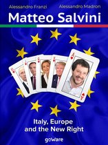 Pamphlet - Matteo Salvini. Italy, Europe and the New Right