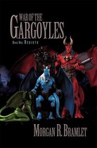 War of the Gargoyles, Book One: Rebirth