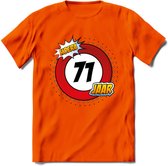 71 Jaar Hoera Verkeersbord T-Shirt | Grappig Verjaardag Cadeau | Dames - Heren | - Oranje - M