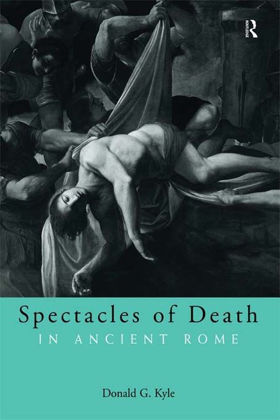 Spectacles of Death in Ancient Rome - cover