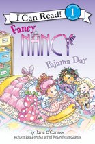 I Can Read 1 - Fancy Nancy: Pajama Day