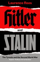 Hitler and Stalin The Tyrants and the Second World War