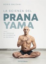 Yoga - La Scienza del Pranayama