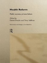 Routledge Studies in Governance and Change in the Global Era - Health Reform