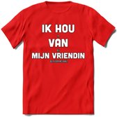 Ik Hou Van Mijn Vriendin T-Shirt | Bier Kleding | Feest | Drank | Grappig Verjaardag Cadeau | - Rood - XL