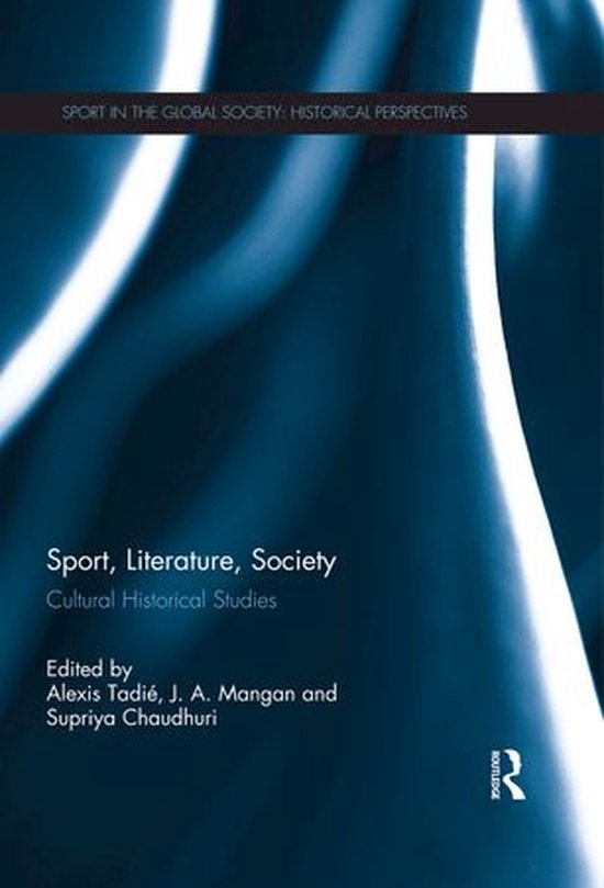 Sport in the Global Society - Historical Perspectives - Spor ... - cover