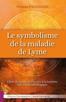 Le symbolisme de la maladie de Lyme