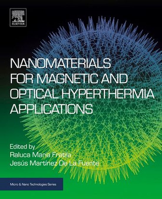 Micro and Nano Technologies - Nanomaterials for Magnetic and Optical ...