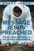 The Message Jesus Preached
