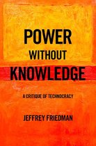 Power without Knowledge