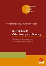 Interkulturelle Praxis und Diversity Management - Interkulturelle Orientierung und Öffnung