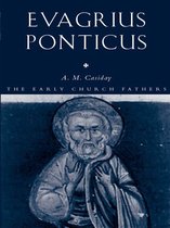 The Early Church Fathers - Evagrius Ponticus