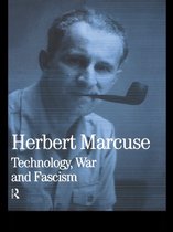 Herbert Marcuse: Collected Papers - Technology, War and Fascism