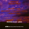Nicholas Unwin - 20Th Century British Piano Music (CD)