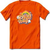 Born This Way | Pride T-Shirt | Grappig LHBTIQ+ / LGBTQ / Gay / Homo / Lesbi Cadeau Shirt | Dames - Heren - Unisex | Tshirt Kleding Kado | - Oranje - 3XL