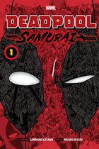 Deadpool: Samurai 1 - Deadpool: Samurai, Vol. 1