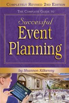 The Complete Guide to Successful Event Planning Revised 2nd Edition