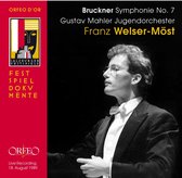 Gustav Mahler Jugendorchester, Franz Welser-Möst - Bruckner: Symphony No.7 (CD)