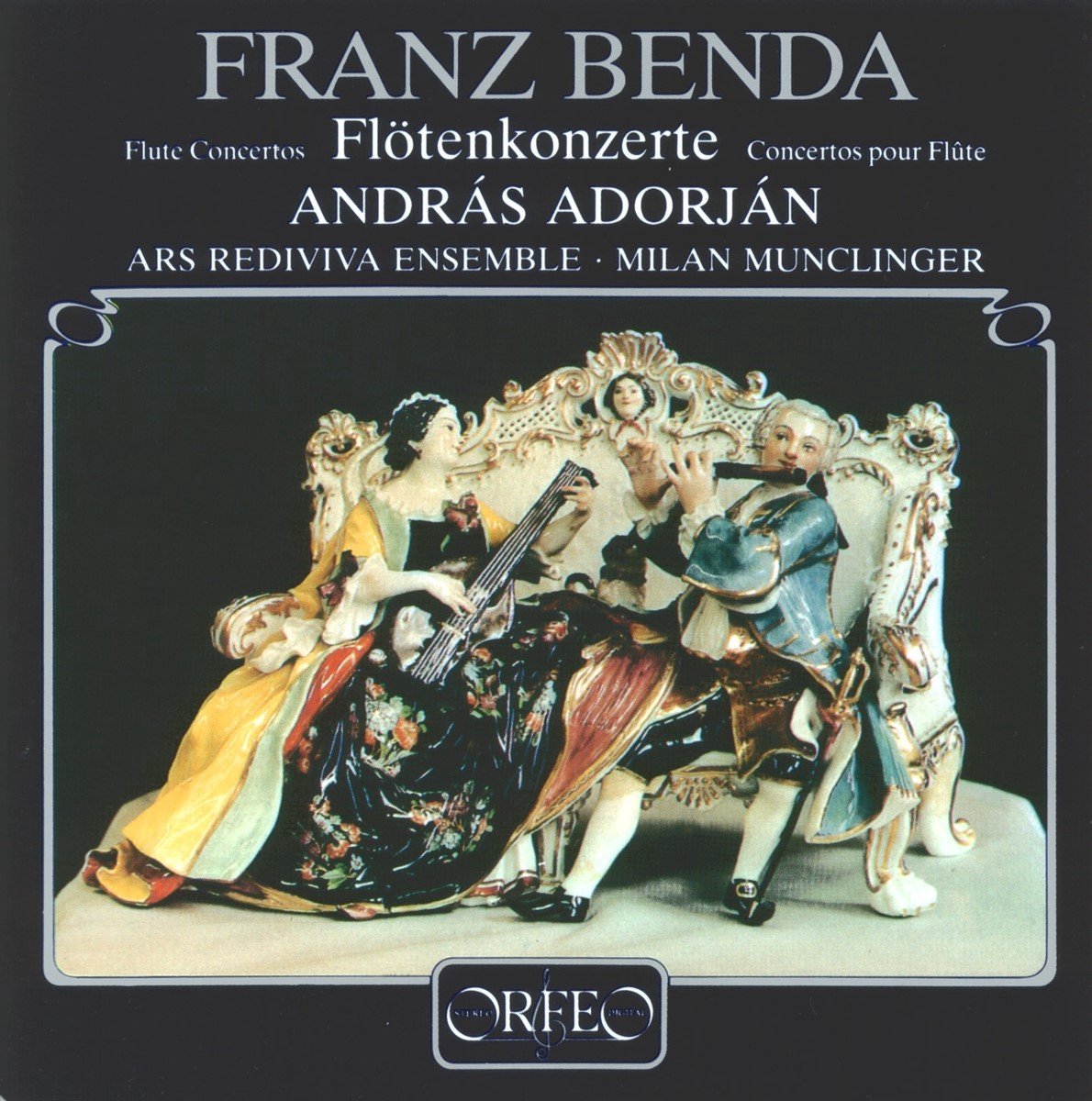 András Adrorján, Ars Rediviva Ensemble, Milan Munclinger - Benda: Flötenkonzerte (CD) - András Adrorján, Ars Rediviva Ensemble, Milan Munclinger