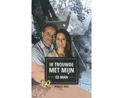 Omslag van Ik trouwde met mijn ex-man