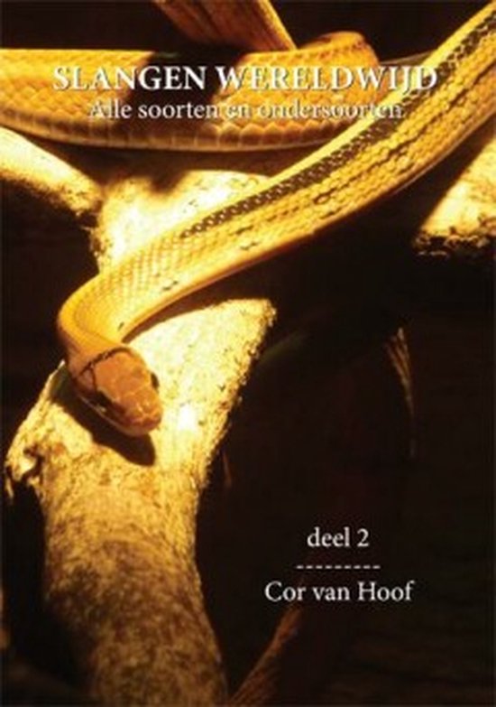 Cover van het boek 'Slangen wereldwijd  / deel 2'