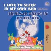 English Afrikaans Bilingual Collection - I Love to Sleep in My Own Bed Ek Slaap Graag In My Eie Bed