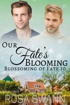 Blossoming of Fate 10 - Our Fate’s Blooming