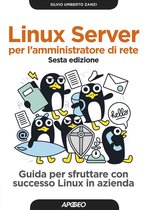 Linux server per l'amministratore di rete - sesta edizione