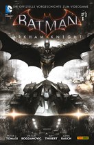 Batman: Arkham Knight 1 - Batman: Arkham Knight - Bd. 1
