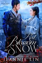 The Lotus Palace Mysteries 5 - Red Blossom in Snow