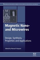 Woodhead Publishing Series in Electronic and Optical Materials - Magnetic Nano- and Microwires