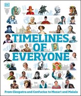 DK Children's Timelines - Timelines of Everyone