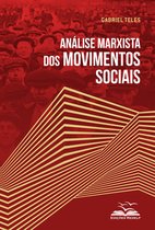 Movimentos Sociais 3 - Análise marxista dos movimentos sociais