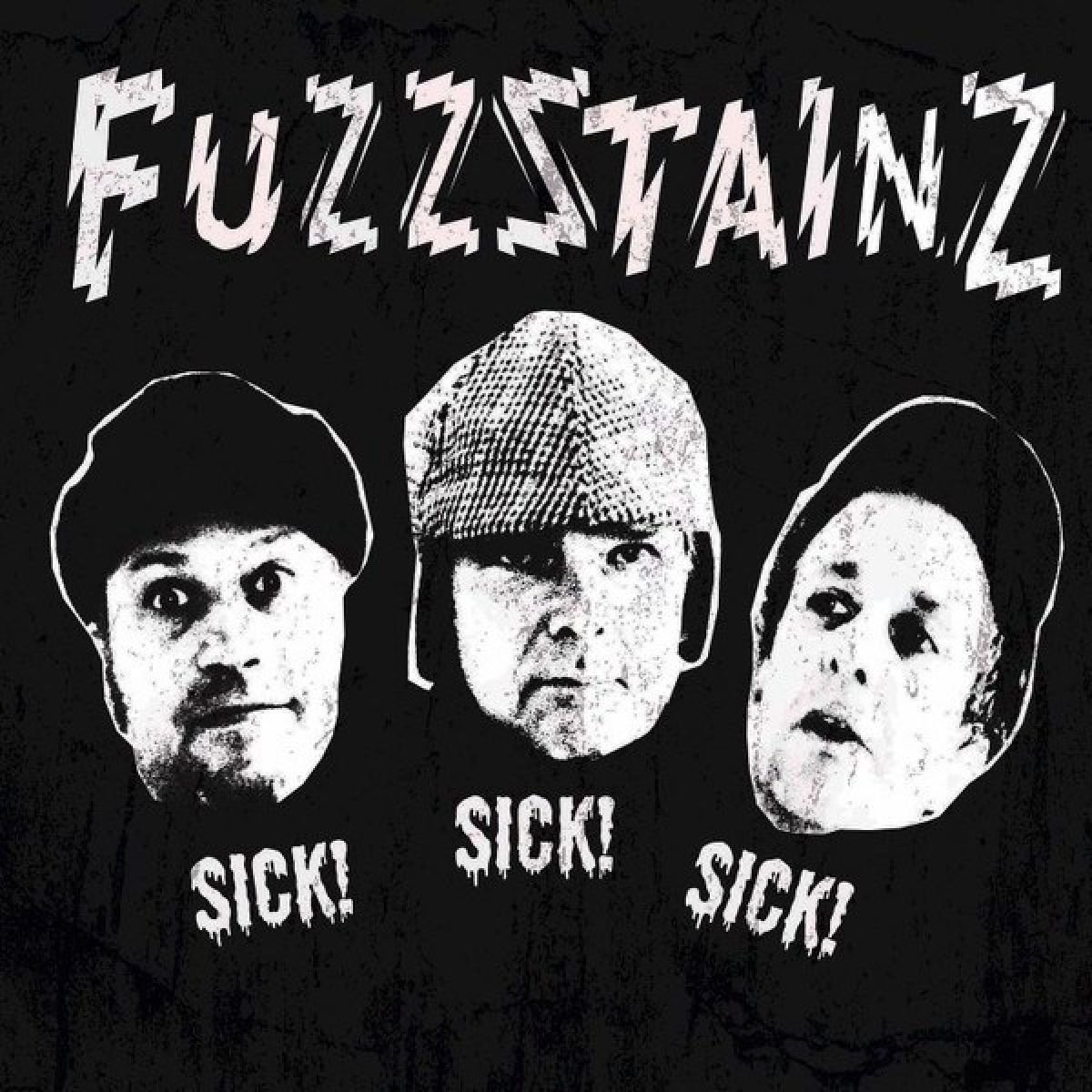 Sick! Sick! Sick!