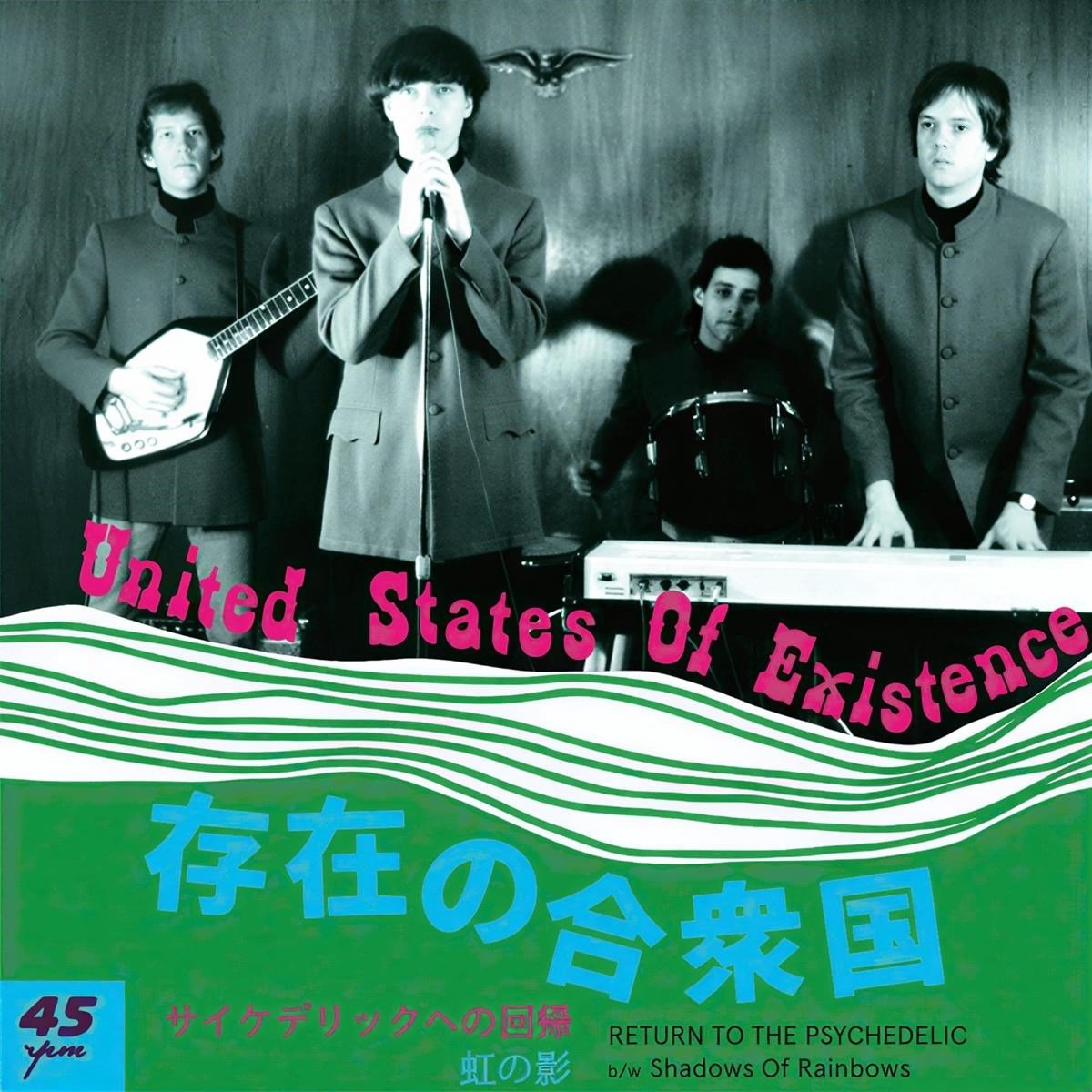 United States Of Existence - Return To The Psychedelic (7" Single)