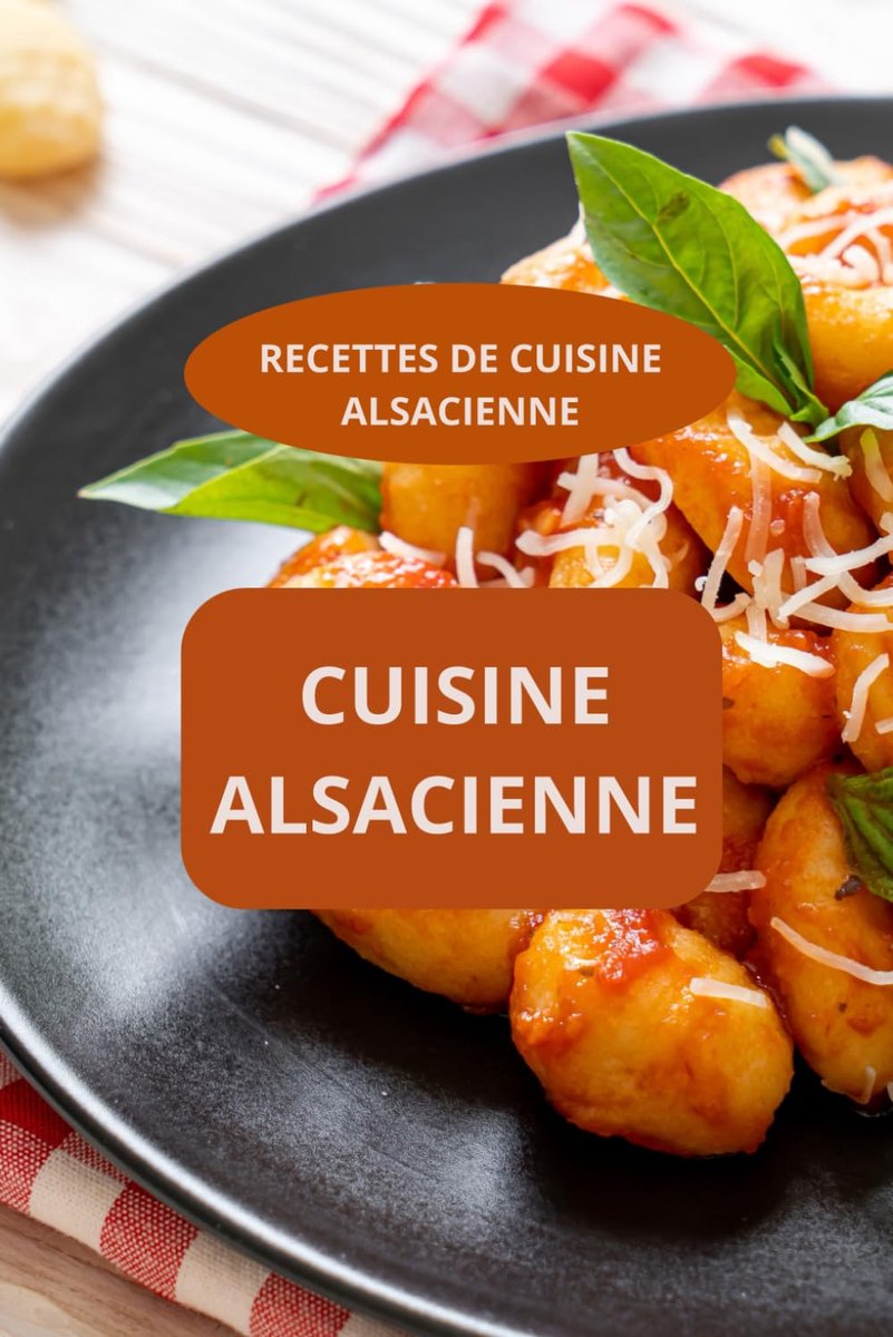 Alsacienne: Recettes De Cuisine Alsacienne - Gastronomie alsacienne