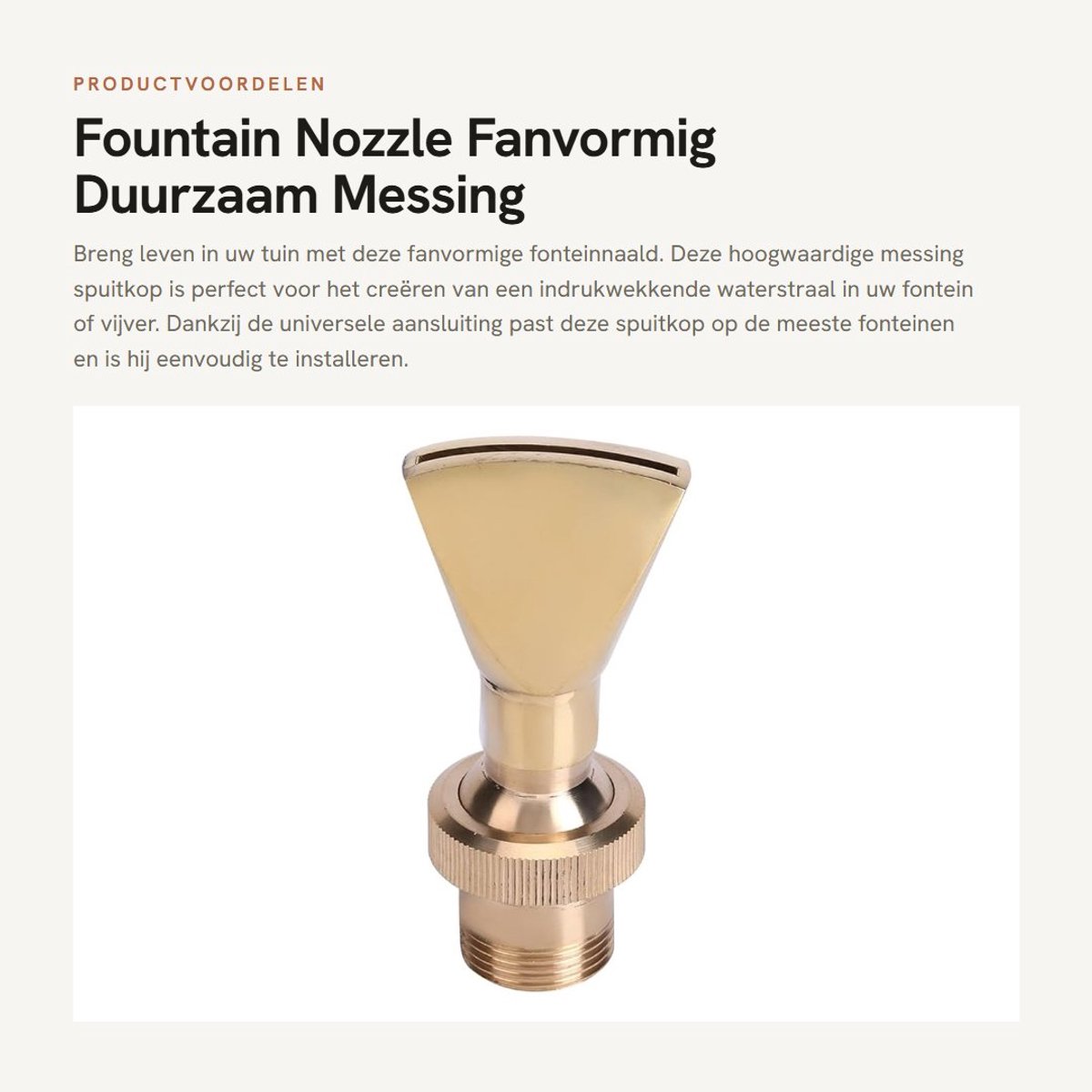 Dailygoods- Fonteinsproeier Waaiervormig - Messing Constructie - Corrosiebestendig - Verstelbaar Mondstuk - Geschikt voor Vijver/Tuin - Spectaculair Spuiteffect - Waterornament