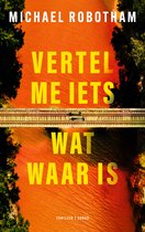 Vertel me iets wat waar is
