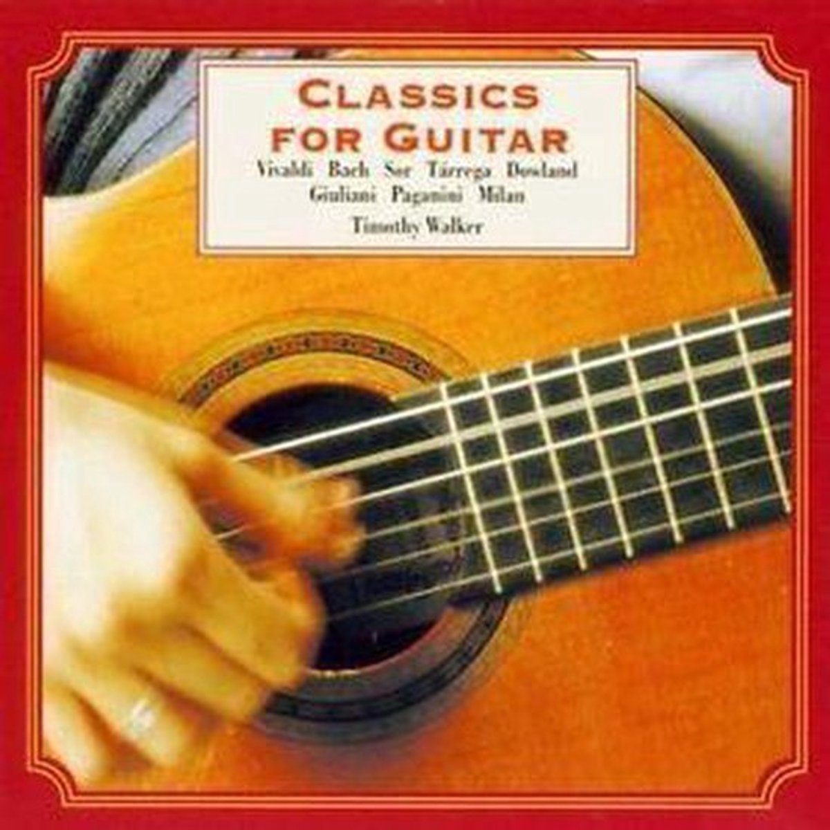 Timothy Walker - Classics For Guitar