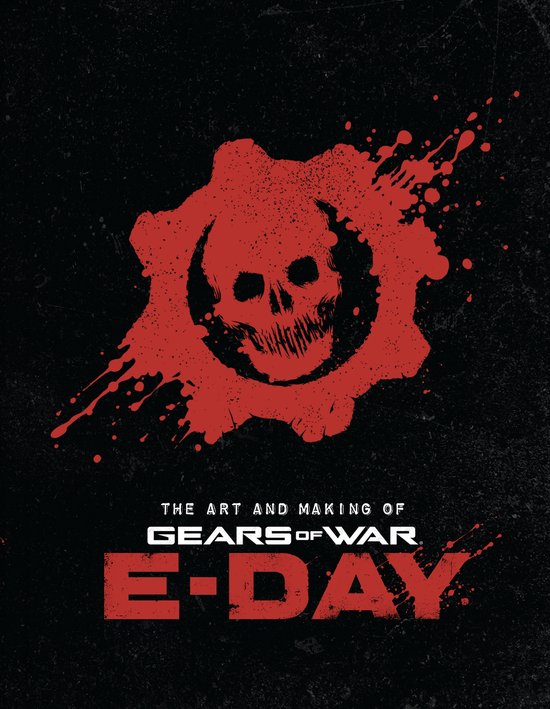 Rood tandwielsymbool met doodshoofd, "The Art and Making of Gears of War: E-Day" tekst.
