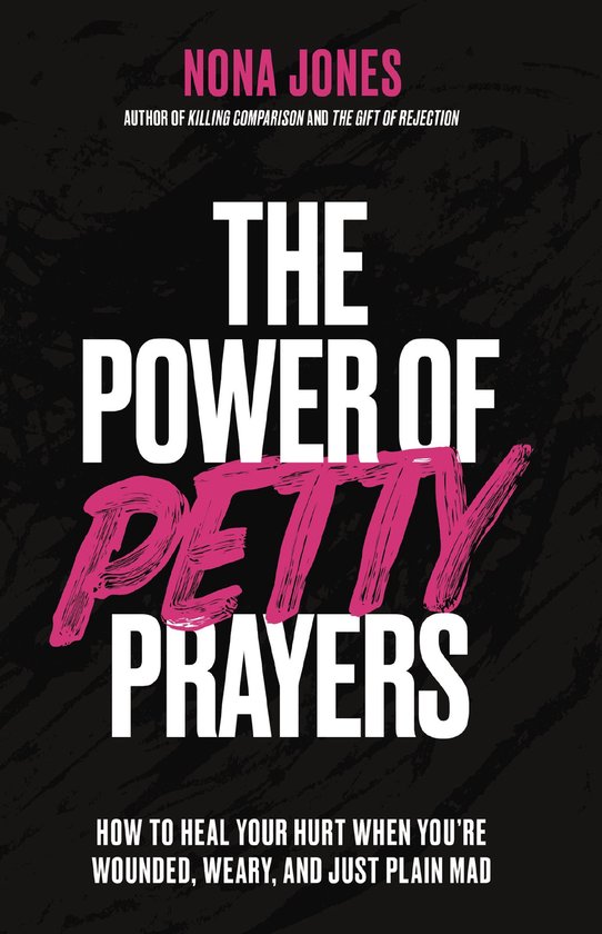 The Power of Petty Prayers