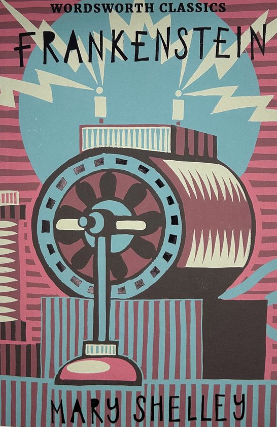 Couverture du livre Wordsworth Classics Frankenstein par Mary Shelley, illustrant une machine.