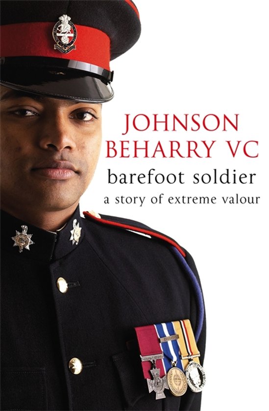 Portret van een man in militair uniform met medailles en de titel 'JOHNSON BEHARRY VC barefoot soldier a story of extreme valour'.