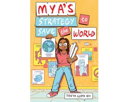 Mya's Strategy To Save The World