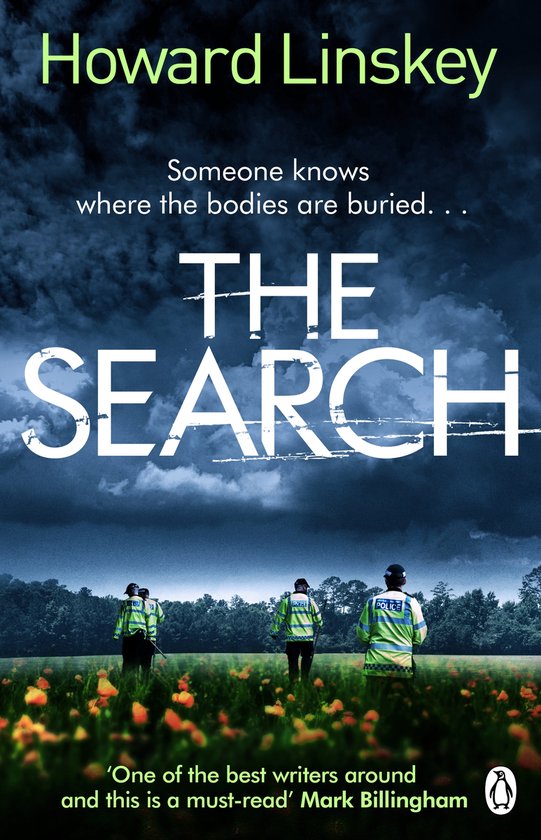 Boekomslag met de titel 'THE SEARCH' van Howard Linskey. Drie politieagenten in hesjes staan in een veld met klaprozen onder een donkere hemel.