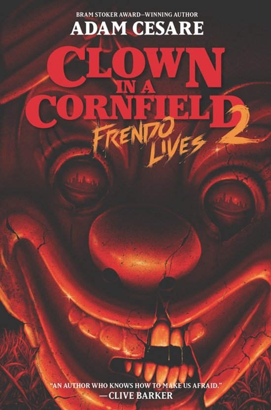Clown in a Cornfield 2: Frendo Lives - cover