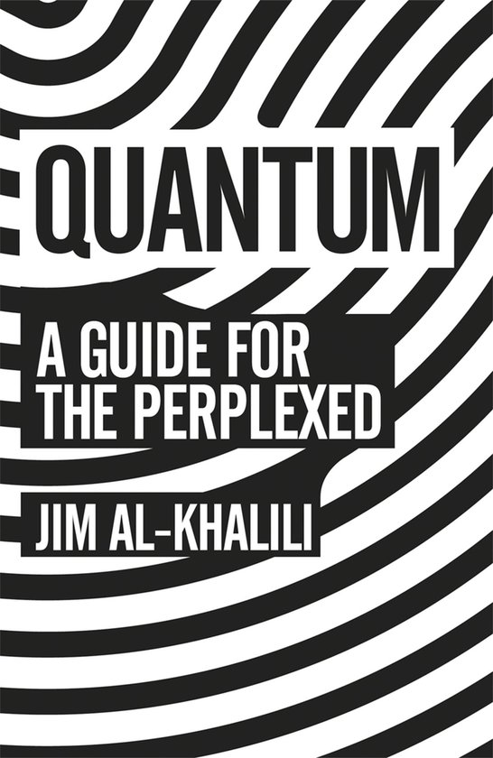Quantum A Guide For The Perplexed