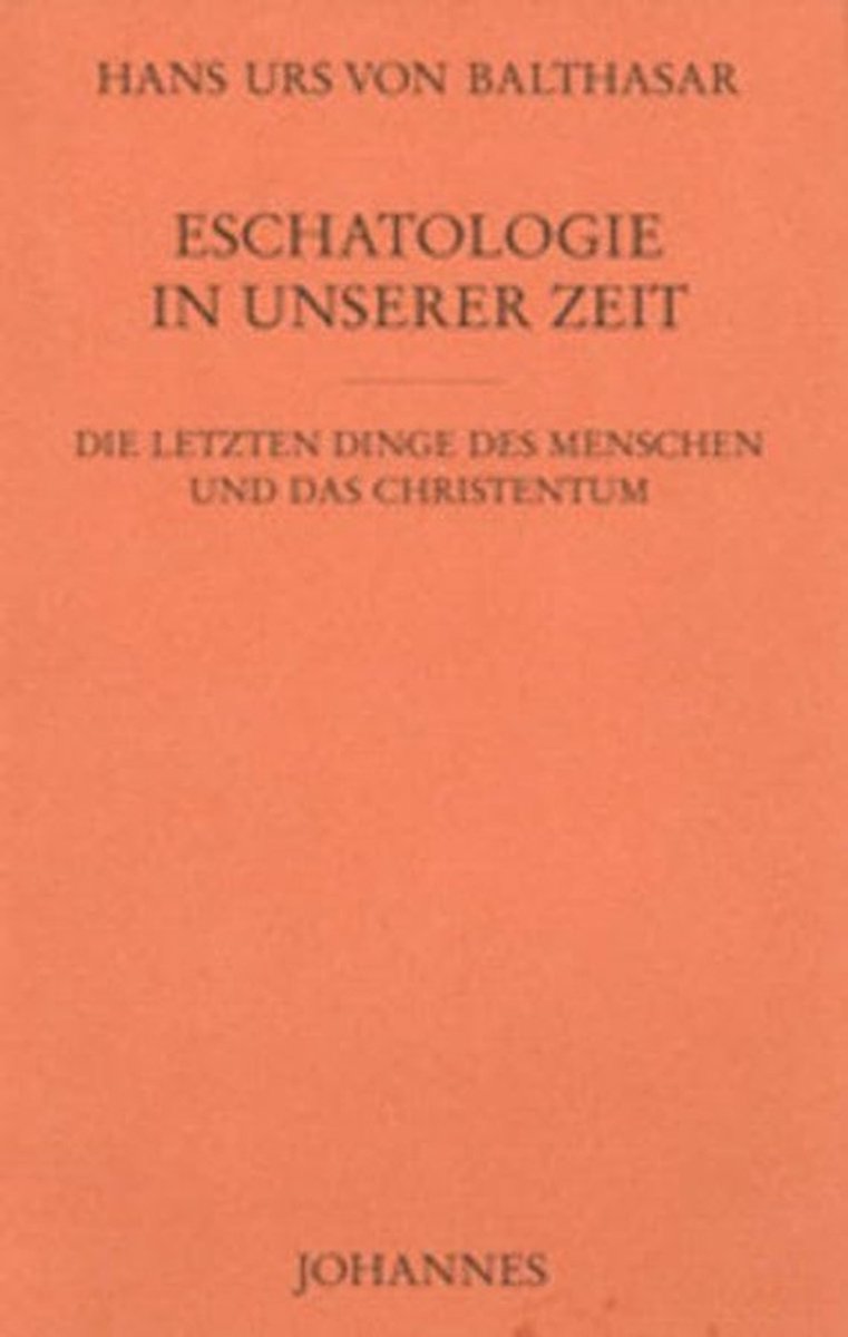 Eschatologie in onze tijd - Deel 6